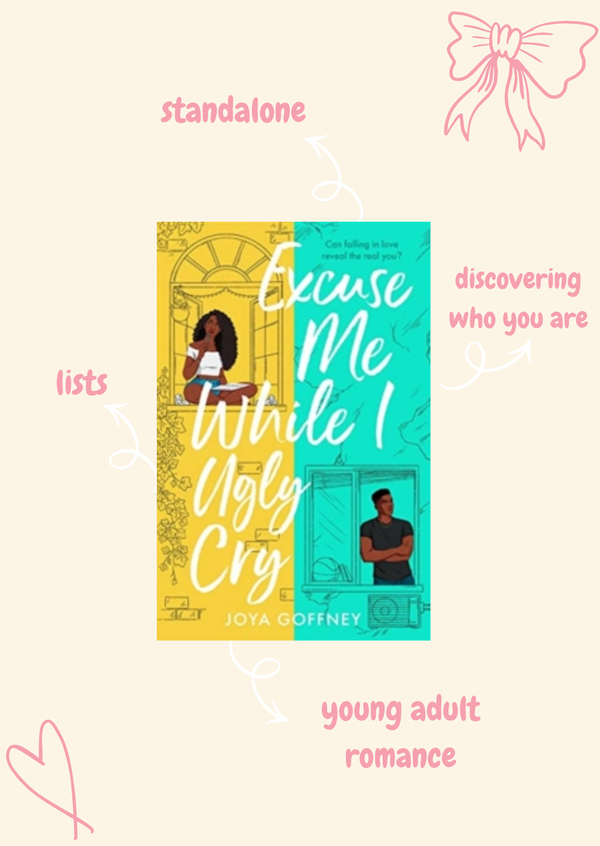 Excuse Me While I Ugly Cry - Joya Goffney